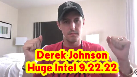 Derek Johnson Latest Update 9.22.22!.