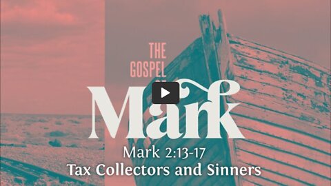 5/29/2022 Tax Collectors and Sinners