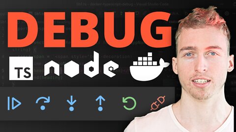 Debugging Node.js + Typescript Running inside Docker Containers with Hot Reload