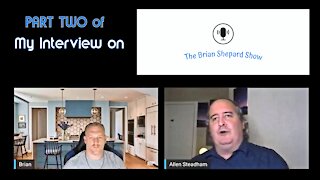 The Brian Shepard Show Interview with Allen Steadham (Clip 2)