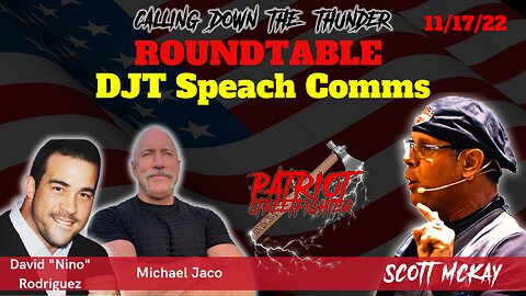 11.17.22 Patriot Streetfighter Jaco & Nino, DJT Speech, Q - "Learn To Read Our Comms", FULL VIDEO SEE LINK BELOW