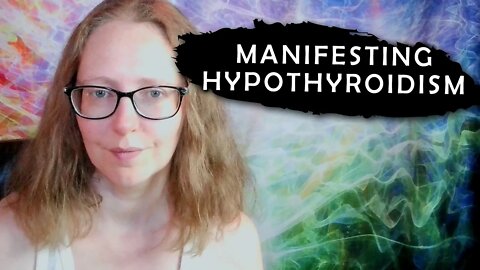 What Causes 🦋 Hypothyroidism / Hyperthyroidism 🦋 from a Law of Attraction Spiritual Perspective?