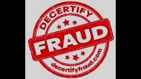 DECERTIFY FRAUD CAMPAIGN LAUNCH