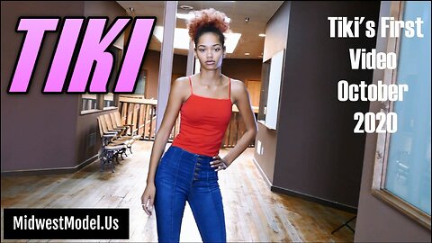 Model Tiki First Video - Midwest Model Agency