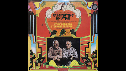 Stephane Grappelli & Yehudi Menuhin -Fascinating Rhythm, Vol. 2 (1975) [Complete LP]