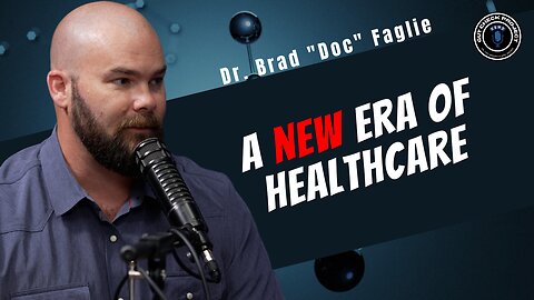 “Doc” Brad Faglie, MD: Direct Primary Care Practice