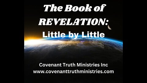 Revelation - Lesson 16 - Into The Future