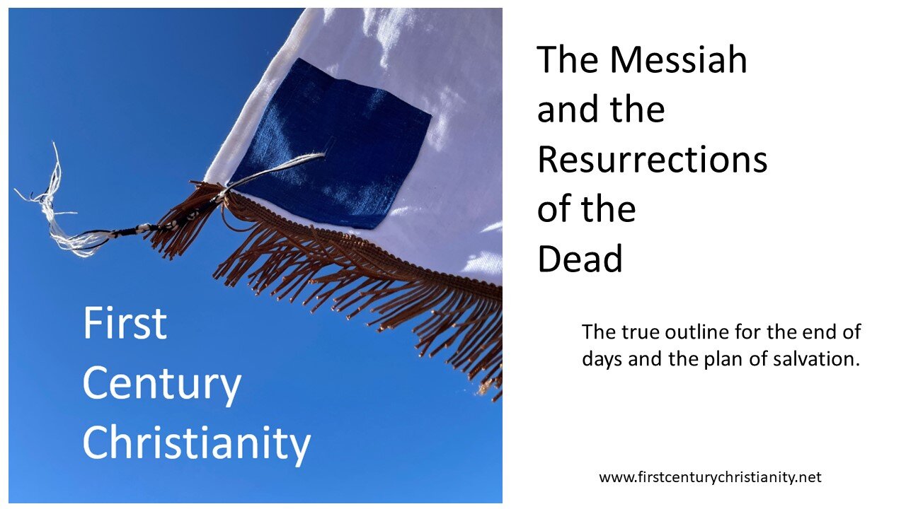 the-messiah-and-the-resurrections-of-the-dead