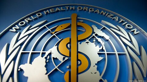 WORLD HEALTH ORGANIZATION WANTS to ELEVATE THEMSELVES ABOVE WORLD GOVERNMENTS