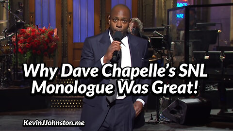 Why Dave Chapelle's Saturday Night Live Monologue Was Great!