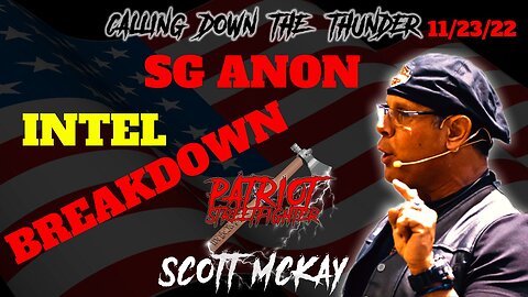 11.24.22 Patriot Streetfighter Thanksgiving w/ SG Anon, The Truth About Everything, BOMBS AWAY!