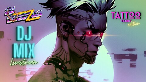 Synthwave Chillwave Darkwave Electronica & More DJ Mix Livestream #24 with Visuals - Tattoo Tech Edition