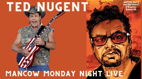 Mancow and Ted Nugent Episode 21