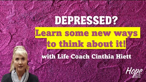 Ep 24 - Are you Depressed? with Cinthia Hiett, Life Coach