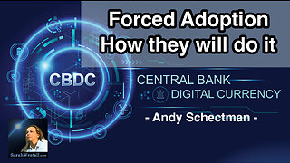 How they will Force CBDC Adoption, BRICS Ending Petro Dollar & more w/ Andy Schectman