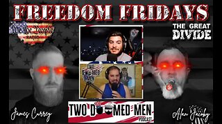 Freedom Friday LIVE 2/24/2024 with Scagz & The Captain from the Two Doomed Men Podcast