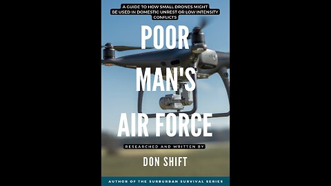 DonShift.com New Book - Poor Man's Air Force: A Drone Guide