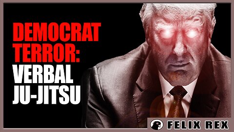 Democrats TERRIFIED and TERRORIZED by VERBAL JU-JITSU