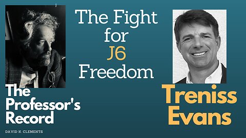 Treniss Evans: Fighting for J6 Prisoners
