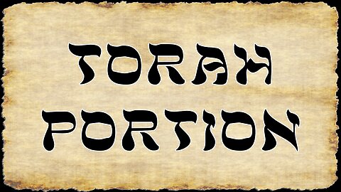 Torah Portion for 05/06/2023