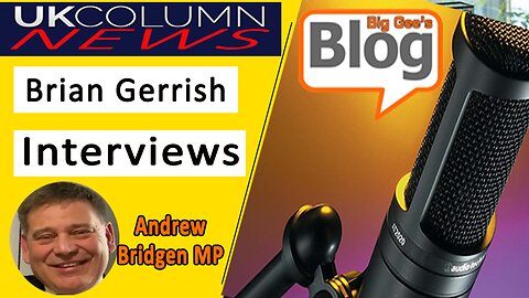 Andrew Brigen MP Interview With Brian Gerrish