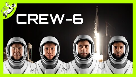 SpaceX & NASA Crew-6 Launch
