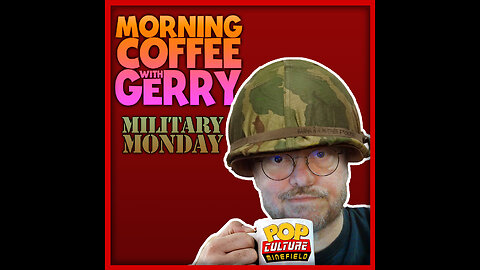 Morning Coffee with Gerry | Military Monday - Film Discussion & Review "12 STRONG"!