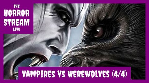 Vampires vs Werewolves – Part 4 of 4 [Horror Land]