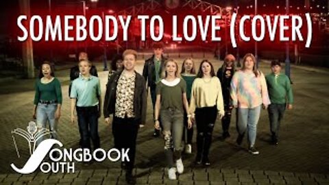 Somebody to Love (cover) performed by Songbook South Love Unlimited Ensemble