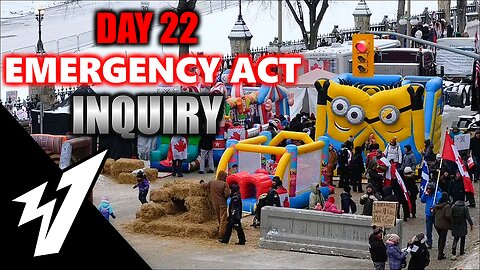 Day 22 - EMERGENCY ACT INQUIRY - LIVE COVERAGE