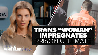 Transgender "Woman" Impregnates Prison Cellmate | Ep. 34