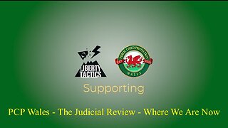 PCP Wales - The Judicial Review - Where We Are Now