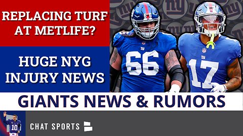 JUST IN: Giants Changing Turf At MetLife Stadium? + HUGE Giants Injury News Ft. Wan’Dale Robinson