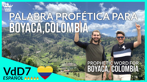 Palabra Profetica para Boyaca, Colombia | VdD7