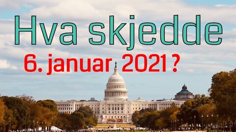 Hva skjedde 6. januar 2021? | ep. 21