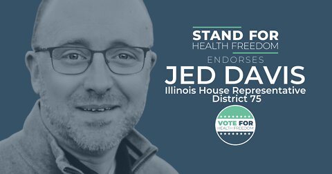 SHF Endorses Jed Davis Illinois House Representative District 75 | Stand for Health Freedom