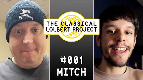 Classical Lolbert Project #001 MITCH