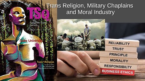 Episode 396: Trans Religion, Military Chaplains and Moral Industry