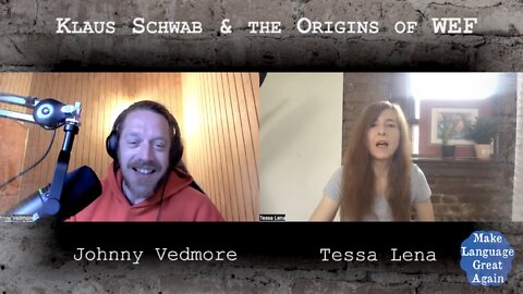 Klaus Schwab and the Origins of WEF: Tessa Lena Talks to Johnny Vedmore