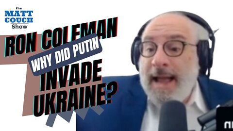 Ron Coleman Discusses Whether it was Worth it for Putin to Invade Ukraine
