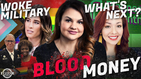 FOC Show: Woke Military | Christina Bobb, Doug Billings, Christa Elisha, Blood Money | Abby Johnson