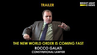 [TRAILER] The New World Order Is Coming Fast -Rocco Galati, Constitutional Lawyer