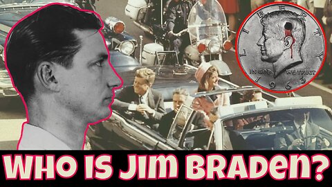 The Mystery of Jim Braden: A Man of Many Names - how was he tied to JFK?
