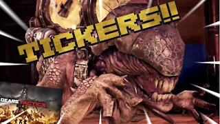 Gears Tactics - Tickers!! (Raw Footage)