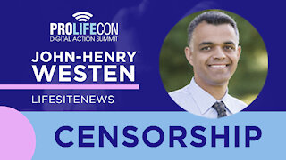 John-Henry Westen on how Censorship of the Pro-Life Movement is Real