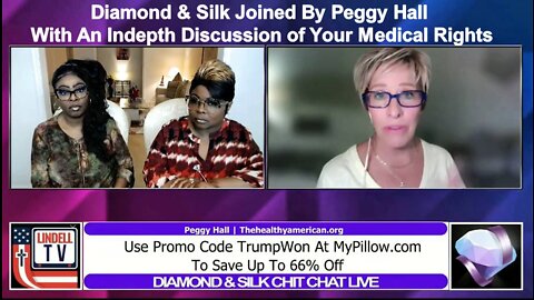 Peggy Hall Joins Diamond & Silk with An In Depth Discussion of Your Medical Rights
