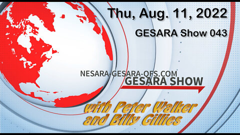 2022-08-11, The GESARA SHOW 043 - Thursday