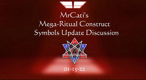MrCati's Mega-Ritual Construct - Symbols Update Discussion