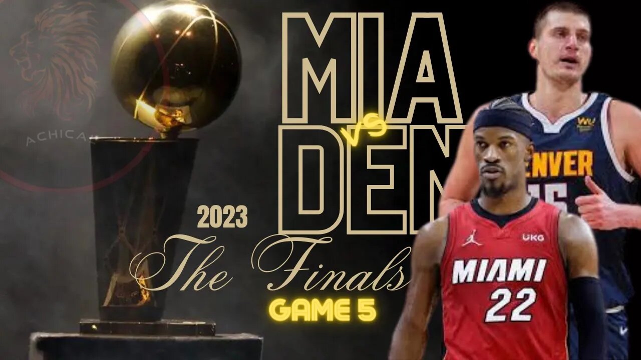 Miami Heat vs Denver Nuggets Game 5 Full Highlights 2023 NBA Finals NBA