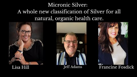 MicronicSilver, A whole new classification of Silver! It will change your LIFE!